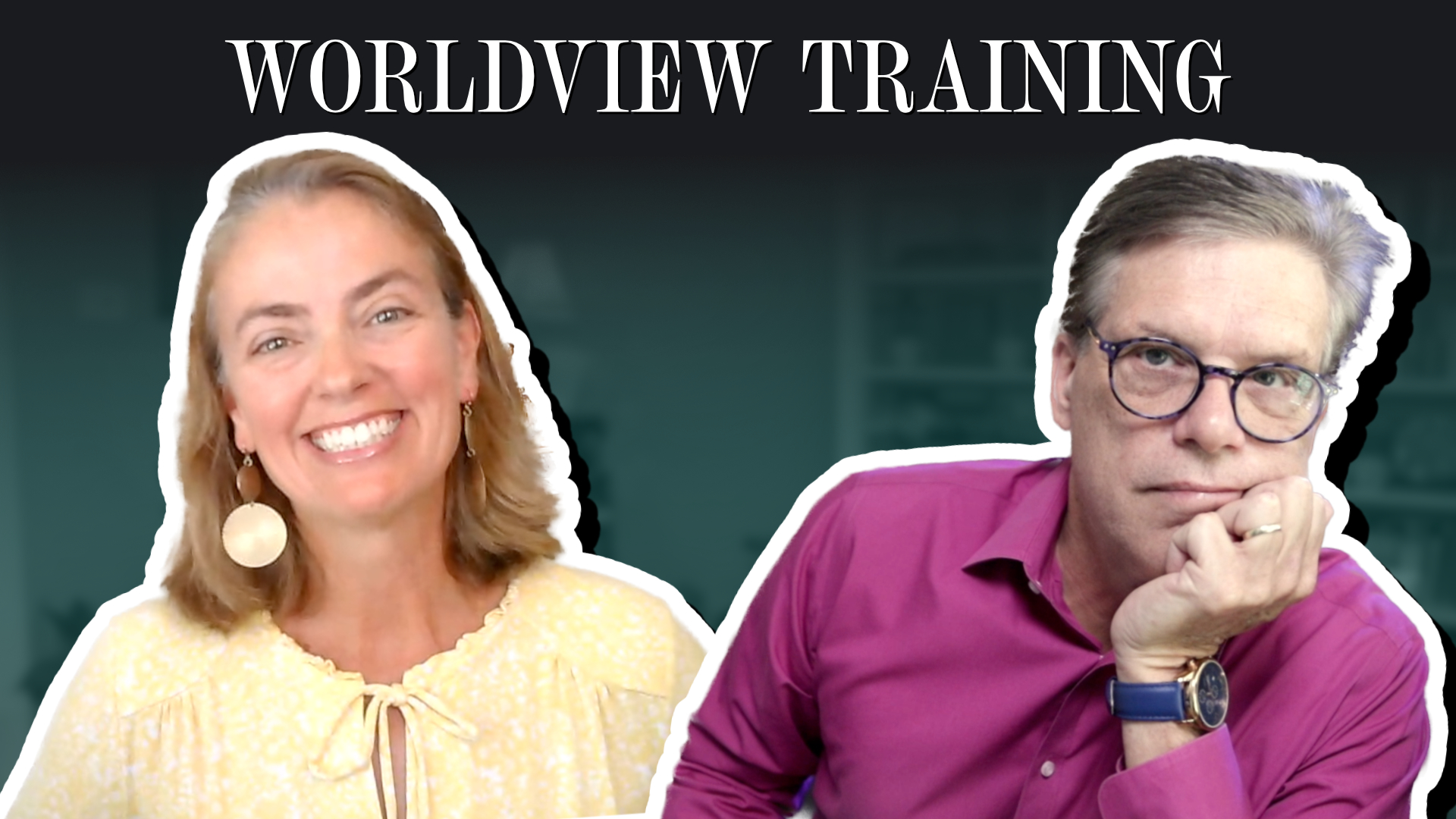 Worldview Training is Important