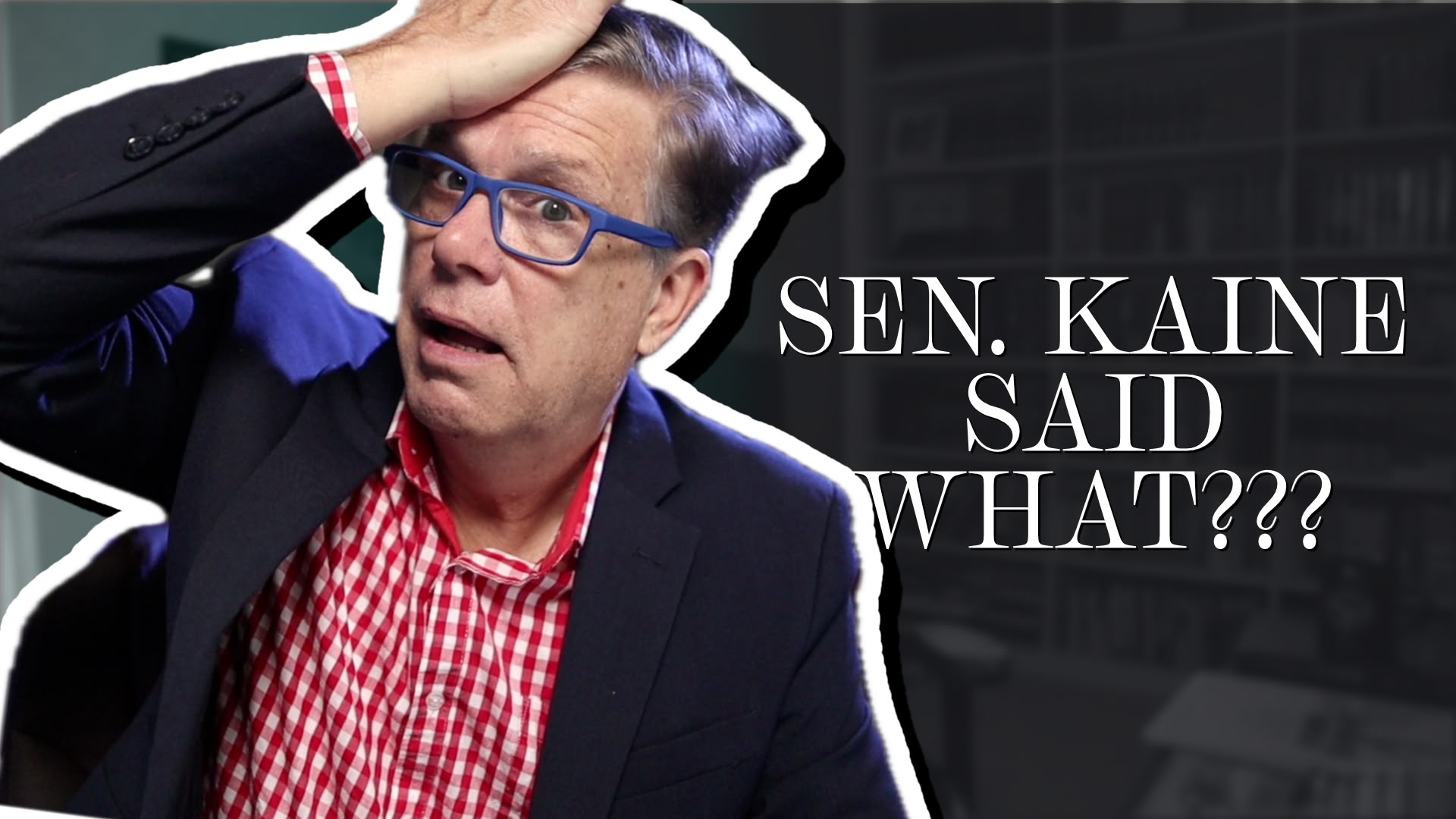 Senator Kaine has no clue what he’s talking about