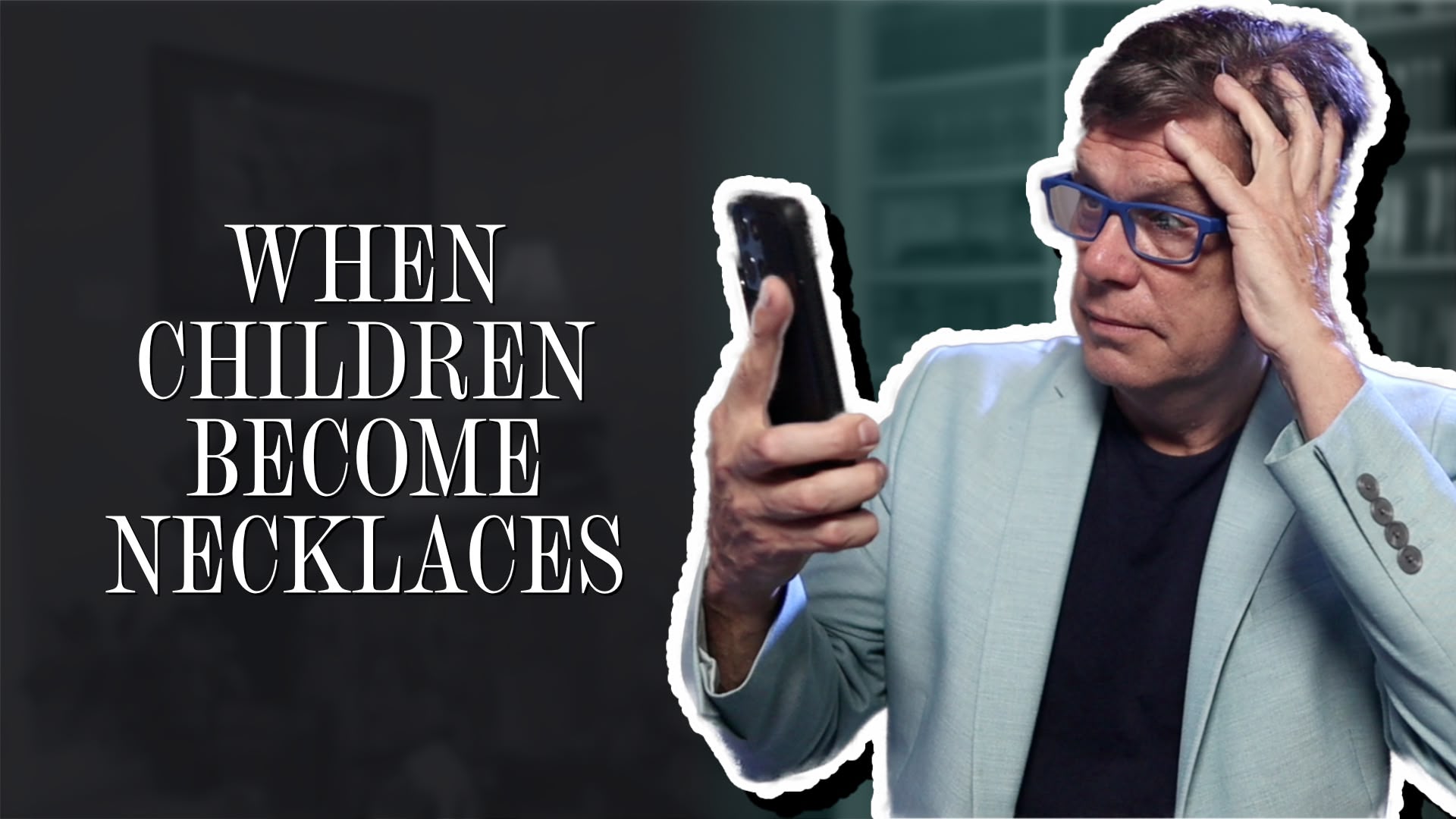 When Children Become Necklaces