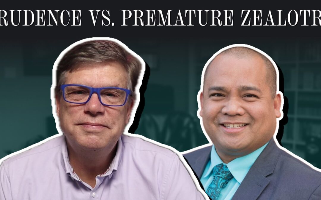 Prudence vs. Premature Zealotry: The Biblical Case for Political Wisdom